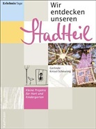 Gerlinde Knisel-Scheuring - Wir entdecken unseren Stadtteil