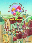 Uschi Knobeloch, Klaus Puth - Ein Jahr auf der Ritterburg mit Anna und Max