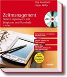 Jörg Knoblauch, Holger Wöltje - Zeitmanagement, Perfekt organisieren mit Zeitplaner und Handheld, m. CD-ROM