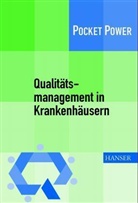 Robert-Matthias Goerig, Dieter Knon - Qualitätsmanagement in Krankenhäusern