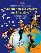 Doro Göbel, Peter Knorr, Peter Knorr - Was suchen die Maiers am Himalaya?