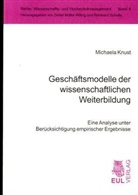 Michaela Knust - Geschäftsmodelle der wissenschaftlichen Weiterbildung