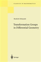 Shoshichi Kobayashi - Transformation Groups in Differential Geometry