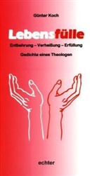 Günter Koch - Lebensfülle