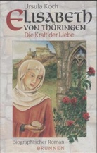 Ursula Koch - Elisabeth von Thüringen