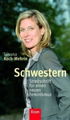 Silvana Koch-Mehrin - Schwestern