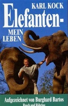 Karl Kock - Elefanten, mein Leben
