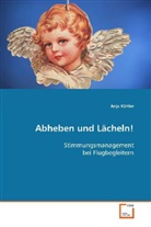 Anja Köhler - Abheben und Lächeln!