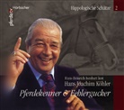 Hans J. Köhler, Hans-Heinrich Isenbart - Pferdekenner & Fehlergucker, 3 Audio-CDs (Audio book)