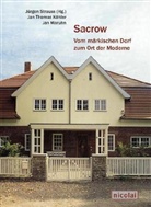 Jan Th. Köhler, Jan Maruhn, Jürgen Strauß - Sacrow