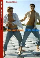 Thomas Köhler - Tim und Leon: Erste Küsse