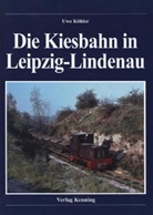 Uwe Köhler - Feldbahnen in Leipzig-Lindenau