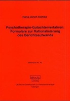 Hans-Ulrich Köhlke - Psychotherapie-Gutachterverfahren, Formulare zur Rationalisierung des Berichtsaufwands