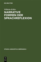 Wilhelm Köller - Narrative Formen der Sprachreflexion