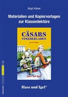 Birgit Kölmel, Carolin Phillipps - Materialien & Kopiervorlagen zu Carolin Philipps, Cäsars Streberladen