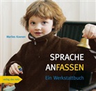Marlies Koenen, Koenen Marlies - Sprache anfassen