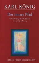 Karl König, Marianne Rutz, Stephe Sands, Stephen Sands - Der innere Pfad