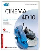 Arndt Von Koenigsmarck - Cinema 4D 10, Studentenausgabe m. CD-ROM