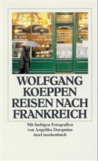 Wolfgang Koeppen - Reisen nach Frankreich