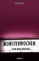 Ron Koertge - Monsterwochen
