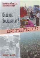 R. Koessler, Reinhart Kössler, Henning Melber - Globale Solidarität?