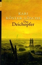 Kari Köster-Lösche - Das Deichopfer