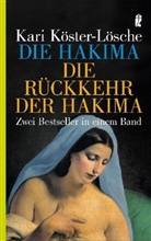Kai Köster-Lösche, Kari Köster-Lösche - Die Hakima. Die Rückkehr der Hakima