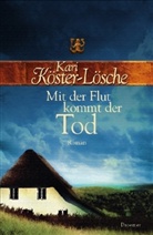 Kari Köster-Lösche - Mit der Flut kommt der Tod