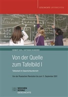 Herber Kohl, Herbert Kohl, Hartmann Wunderer - Von der Quelle zum Tafelbild - 1: Von der Russischen Revolution bis zum 11. September 2001