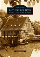 Manfred Kohl - Entlang der Itter von der Quelle bis zur Mündung