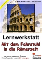 Rüdiger Kohl, Moritz Quast, Tim Schrödel - Lernwerkstatt Mit dem Fahrstuhl in die Römerzeit