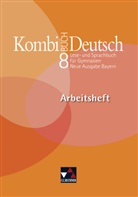 Fran Becker, Frank Becker, Neel Schaper, Neele Schaper, C Hermann Wolf, C. Hermann Wolf... - Kombi-Buch Deutsch, Neue Ausgabe Bayern: Kombi-Buch Deutsch BY AH 8 - neu, m. 1 Buch