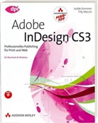 Isolde Kommer, Tilly Mersin - Adobe InDesign CS3, m. CD-ROM