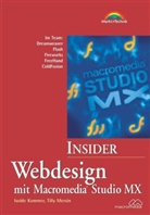 Isolde Kommer, Tilly Mersin - Webdesign mit Macromedia Studio MX, m. CD-ROM
