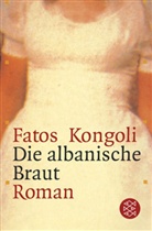 Fatos Kongoli - Die albanische Braut