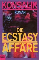 Heinz G. Konsalik - Die Ecstasy-Affäre