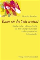 Alexander Konvisser, Evelies Schmidt, Andreas Schnebele - 'Kann ich die Seele weiten?'