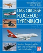 Jochen K. Beeck, Wilfried Kopenhagen - Das große Flugzeugtypenbuch