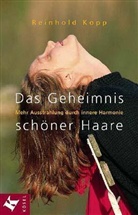 Reinhold Kopp - Das Geheimnis schöner Haare