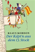 Max Bartholl, Klaus Kordon, Phili Waechter, Philip Waechter, Philip Waechter, Philip Waechter - Der Käpt'n aus dem 13. Stock
