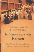 Yehuda Koren, Eilat Negev - Im Herzen waren wir Riesen