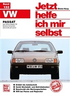 Dieter Korp - Jetzt helfe ich mir selbst - 133: VW Passat  April '88 bis Oktober '93