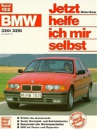Dieter Korp, Thomas Lautenschlager, Roland Riesen - Jetzt helfe ich mir selbst - 152: BMW 3er-Reihe (E 36)
