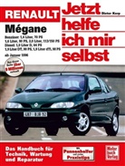 Dieter Korp - Jetzt helfe ich mir selbst - 213: Renault Mégane ab Januar 1996