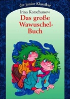 Irina Korschunow, Erich Hölle - Das große Wawuschel-Buch