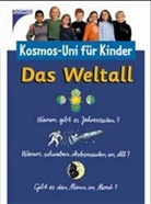 Kosmos-Uni für Kinder: Das Weltall