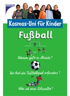 Kosmos-Uni für Kinder: Fußball