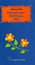 Wolfgang Krämer - Lukasburger Stilblüten. Bd.2