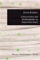 Erwin Kräutler - Lebenswelten und Problemfelder in Amazonien heute