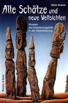 Dieter Kramer - Alte Schätze und neue Weltsichten